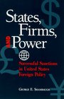 States Firms and Power Successful Sanctions in United States Foreign Policy
