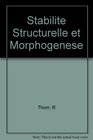 Stabilit Structurelle et Morphognse Essai D'une Thorie Gnrale des Modles