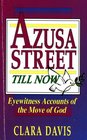 Azusa Street till now