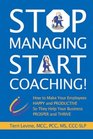 Stop Managing Start Coaching