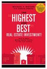The Highest and Best Real Estate Investment
