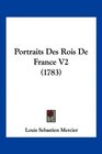 Portraits Des Rois De France V2