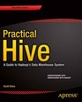 Practical Hive A Guide to Hadoop's Data Warehouse System