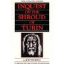 Inquest on the Shroud of Turin Latest Scientific Findings