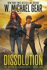 Dissolution The Wyoming Chronicles Book One The Wyoming Chronicles