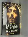 Le visage du Christ a l'ecran