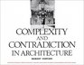 Robert Venturi Complexity and Contradiction in Architecture