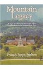 Mountain Legacy A Story of Rabun GapNacoochee School With Emphasis on the Junior College Years