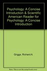 Psychology A Concise Introduction  Scientific American Reader for PsychologyA Concise Introduction