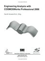 Engineering Analysis with CosmosWorks 2006 Professional