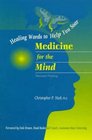Medicine for The Mind Healing Words to Help You Soar