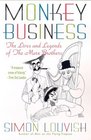 Monkey Business The Lives and Legends of the Marx Brothers