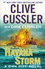 Havana Storm (Dirk Pitt, Bk 23)