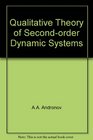 Qualitative Theory of Secondorder Dynamic Systems