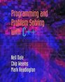 Programming and Problem Solving With C