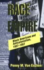 Race Against Empire Black Americans and Anticolonialism 19371957