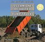 Los camiones de volteo / Dump Trucks