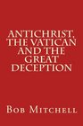 Antichrist The Vatican and the Great Deception