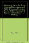 Measuring Up to the Texas Essential Knowledge and Skills  Success Strategies for the TAKS  Annotated Teacher Edition