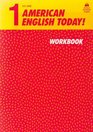 American English Today Workbook 1