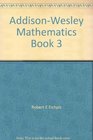 AddisonWesley Mathematics Book 3