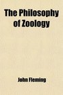 The Philosophy of Zoology