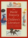 The World Treasury of Children's Literature  Book 1