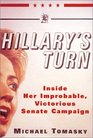 Hillary's Turn Inside Her Improbable Victorious Senate Campaign