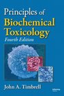 Principles of Biochemical Toxicology Fourth Edition
