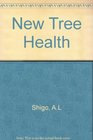 New Tree Health