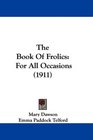 The Book Of Frolics For All Occasions