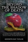 Beyond the Shadow of Death Book One of the Adam Eden Series