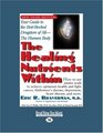 The Healing Nutrients Within   Facts Findings and New Research on Amino Acids