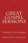 Great Gospel Sermons Various Authors