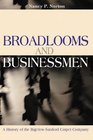 Broadlooms and Businessmen A History of the BigelowSanford Carpet Company