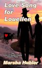 The Loves of Snyder County Volume 3 Love Song for Louellen