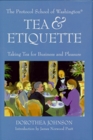 Tea  Etiquette Taking Tea for Business and Pleasure