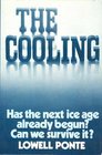 The Cooling Has the Next Ice Age Already Begun