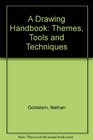 A Drawing Handbook Themes Tools and Techniques