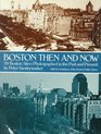 Boston Then and Now 59 Boston Sites Photographed in the Past and Present