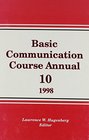Basic Communication Cource Annual 10 1998