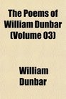 The Poems of William Dunbar