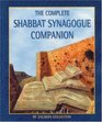 The Complete Shabbat Synagogue Companion