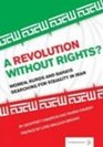 A Revolution Without Rights Women Kurds and Baha'is Searching for Equality in Iran