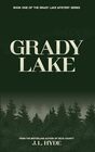 Grady Lake (Grady Lake Mystery Series)