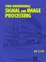 TwoDimensional Signal and Image Processing