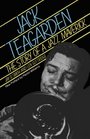 Jack Teagarden The Story Of A Jazz Maverick