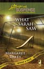What Sarah Saw: Without a Trace, Bk 1 (Steeple Hill Love Inspired Suspense #132)