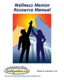 Wellness Mentor Resource Manual