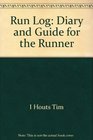 Run Log Diary and Guide for the Runner